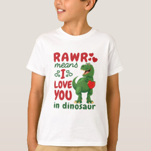 T-shirt Rawr veut dire que je t'aime à Dinosaur
