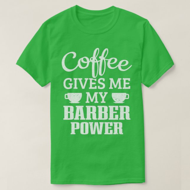 T-shirt Razor Barbershop Café Me Donne Ma Puissance De Bar (Design devant)