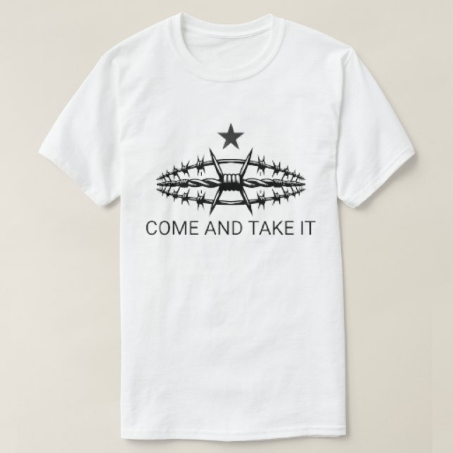 T-shirt Razor Wire Venez prendre la Cour Suprême Texas Bo (Design devant)