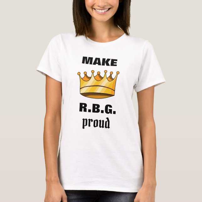 T-shirt RBG Fiers Ruth Bader Ginsburg (Devant)