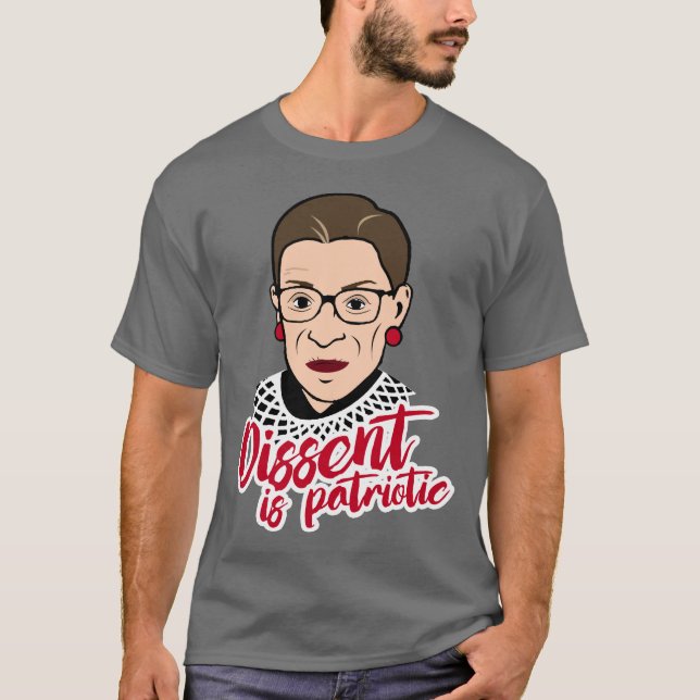 T-shirt RBG : La dissidence est patriotique (Devant)