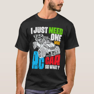 T-shirt RC Cars J'Ai Juste Besoin D'Un Autre RC Car Alors 