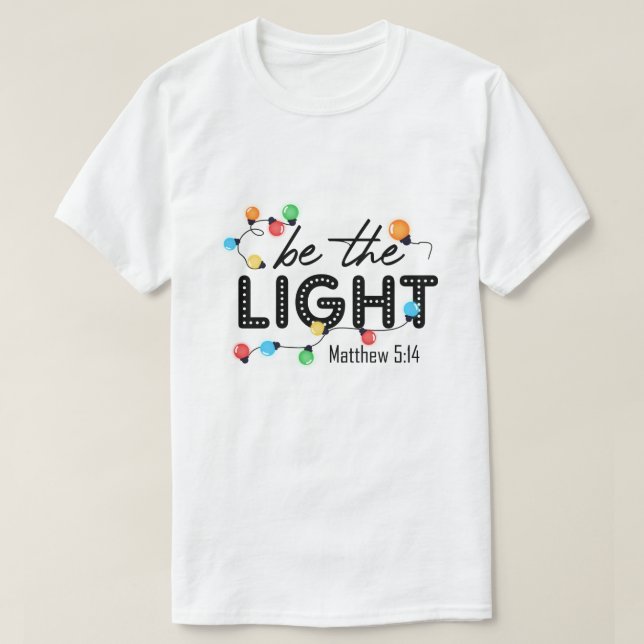 T-shirt RD Be The Light, Chemise de Noël, Christian (Design devant)