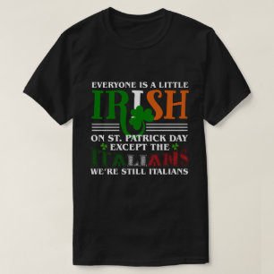 T-shirt RD Patricks St Patty_s Day Sarcastic Italian Irish