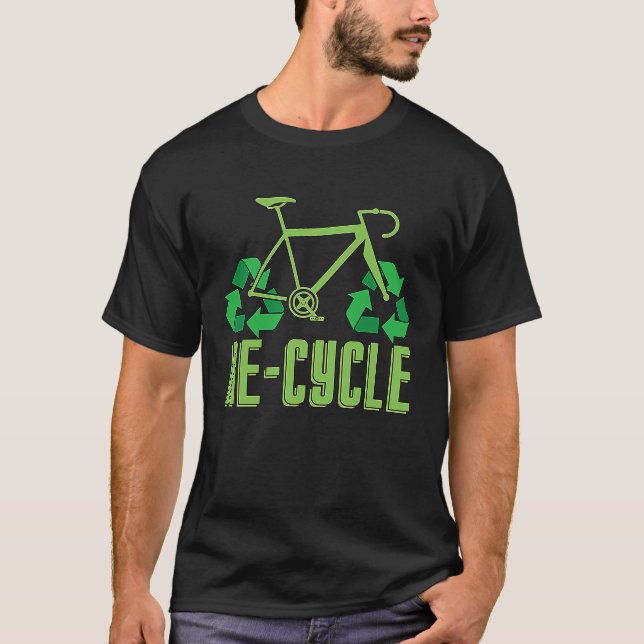 T-shirt Re Cycle Loves Environmental Awareness Garbage Day (Devant)