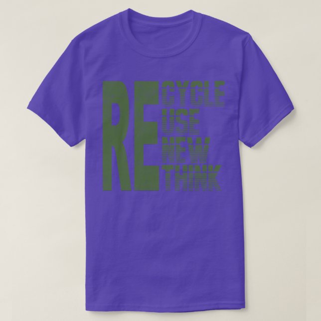 T-shirt Re-Cycle Utiliser Nouveau Think 1 (Design devant)