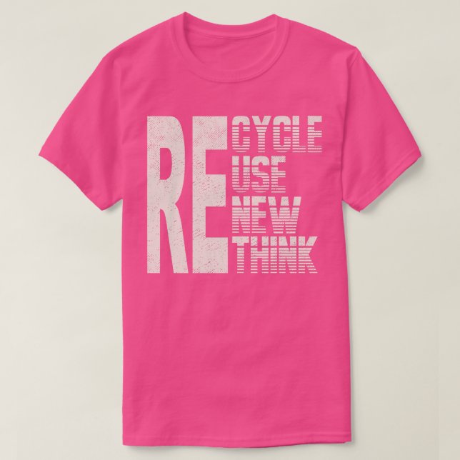 T-shirt Re-Cycle Utiliser une nouvelle pensée (Design devant)
