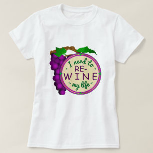 T-shirt Re-Vin drôle snob de vin mon calembour de la vie