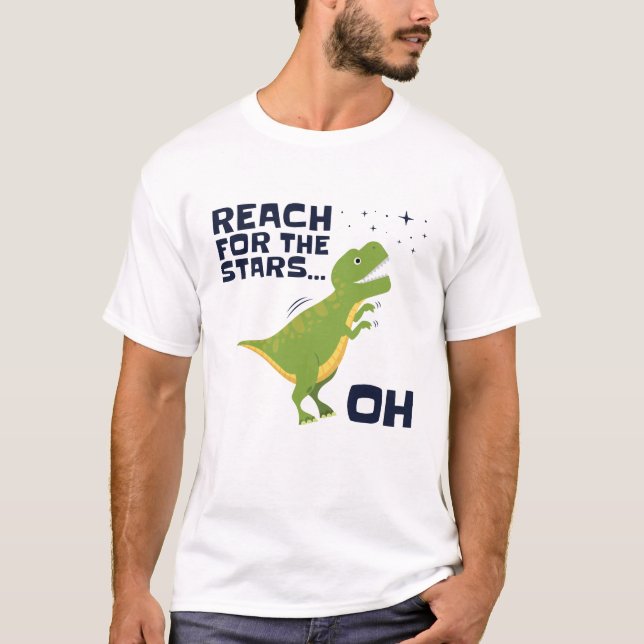 T-shirt Reach for the Stars Funny T-Rex Bras courtes (Devant)