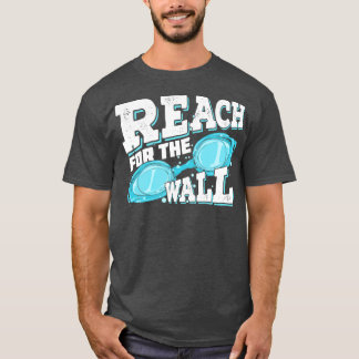 T-shirt Reach For The Wall Swimmer Don