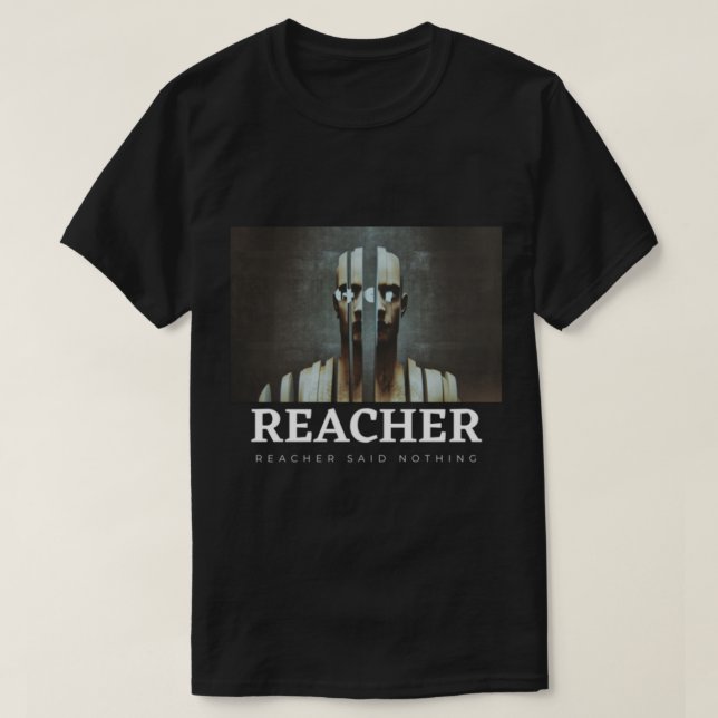 T-shirt Reacher n'a rien dit (Design devant)