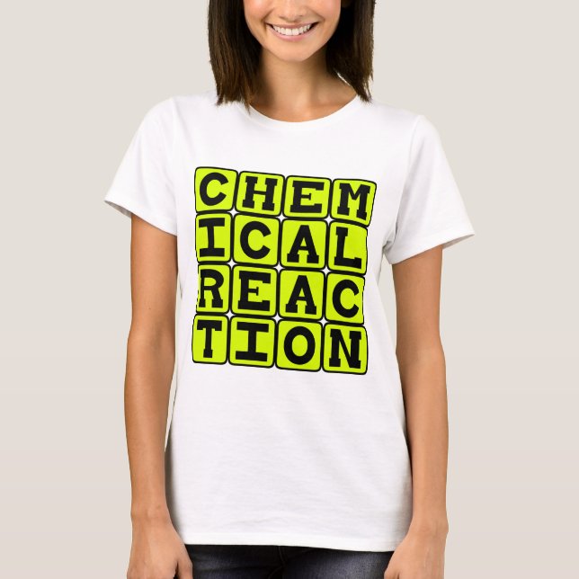 T-shirt Réaction chimique (Devant)