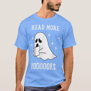 T-shirt Read more books cute ghost halloween