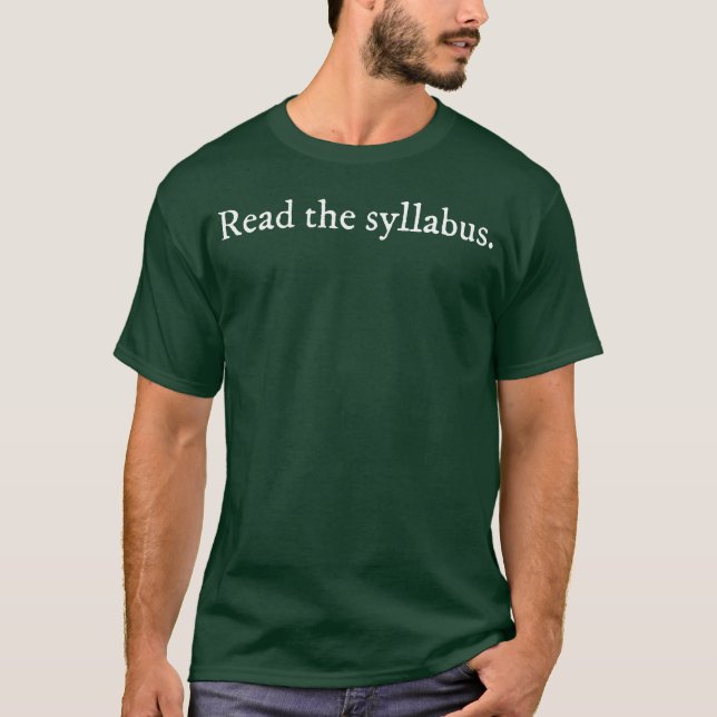 T-shirt read the syllabus white friends (Devant)