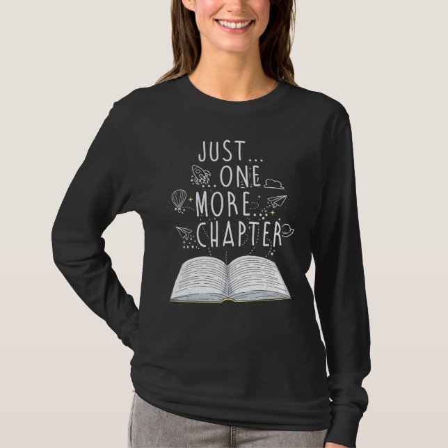 T-shirt Reader ne donne qu'un chapitre de plus vers de liv (Devant)