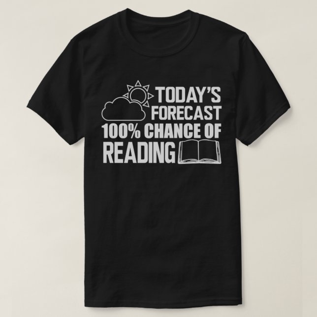 T-shirt Reader Todayx27s prévoit 100 chance de lire 2 (Design devant)