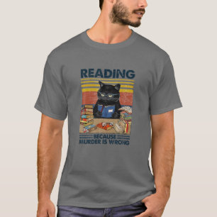 T-shirt Reading Because Murder Is Wrong Funny For Cat Love