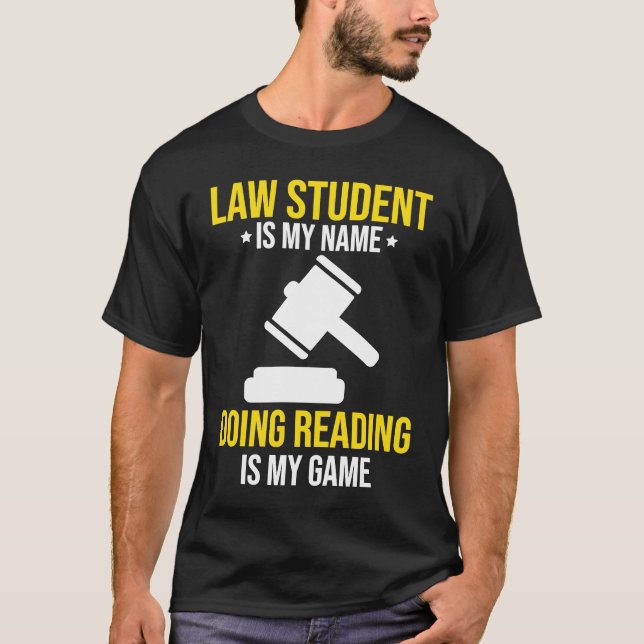 T-shirt reading is my game law Student (Devant)