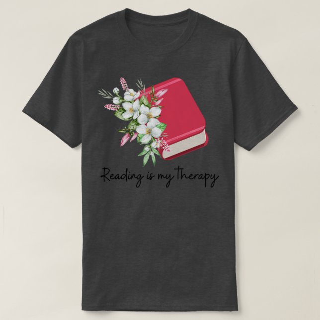 T-shirt Reading is My Therapy 19 (Design devant)