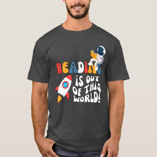 T-shirt Reading is out of this World Space Book Lover Teac