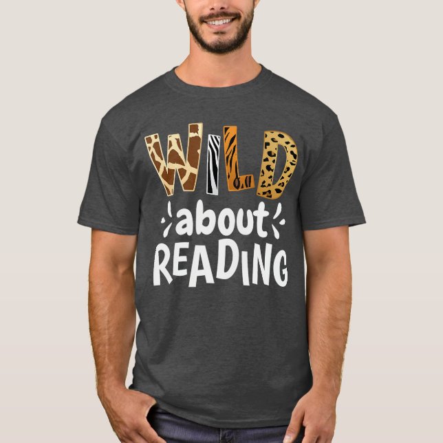 T-shirt Reading Lover Apparel Wild About Reading Reading B (Devant)