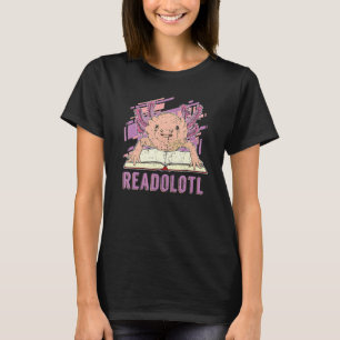 T-shirt Readolotl Livre Lecture Exotic Amphibian Animal Ax