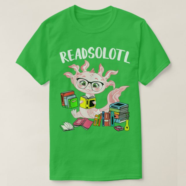 T-shirt Readsolotl Cute Aolotl Funny Lecture Poisson Livre (Design devant)