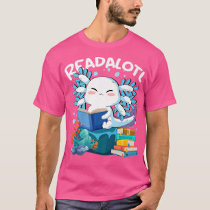 T-shirt Readsolotl Lire livre Axolotl Funny Lecture livres