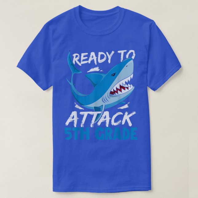 T-shirt Ready To Attack 5th Grade Funny Shark Lover Back T (Design devant)