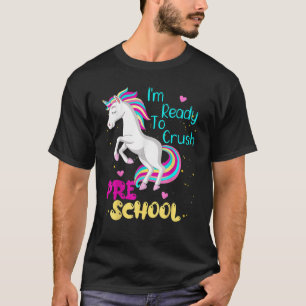 T-shirt Ready To Crush Preschool Unicorn First Day