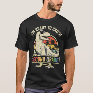 T-shirt Ready To Crush Second 2nd Grade Dinosaur Back To S