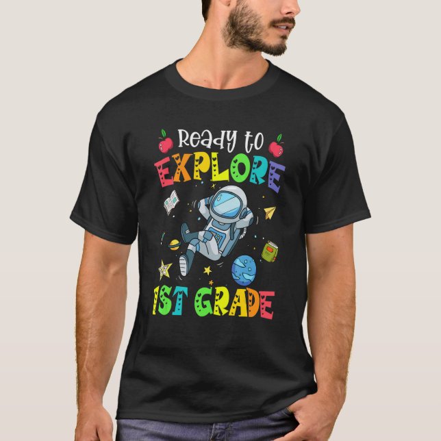 T-shirt Ready To Explore 1st Grade Astronaute Back To Choo (Devant)