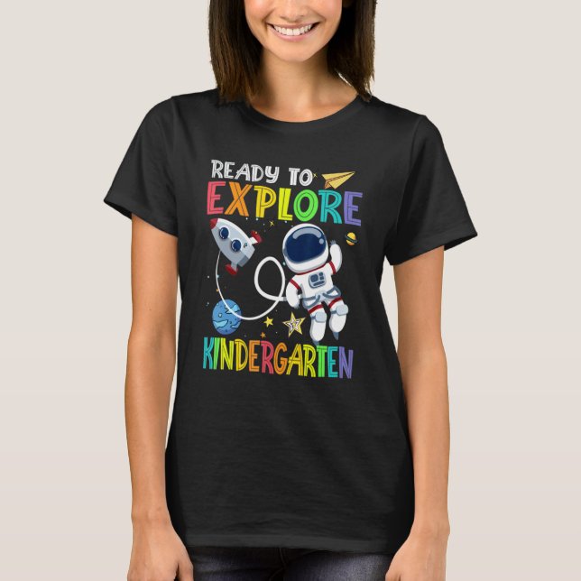 T-shirt Ready To Explore Kindergarten Grade Astronaut Back (Devant)