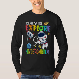 T-shirt Ready To Explore Kindergarten Grade Astronaut Back