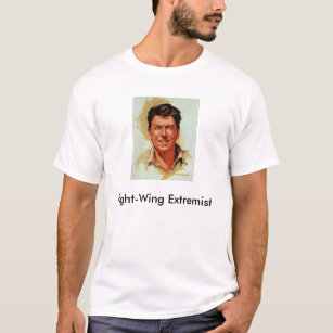 T-shirt Reagan, extrémiste de droite