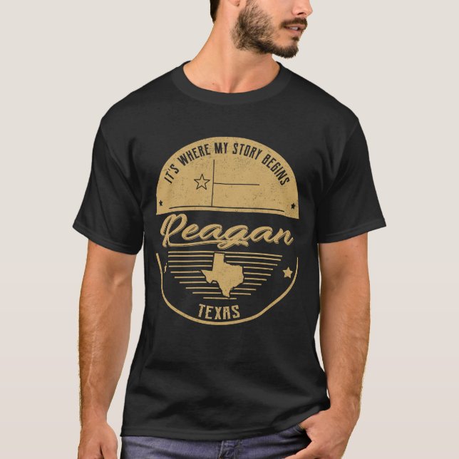 T-shirt Reagan Texas C'est là que commence mon histoire (Devant)
