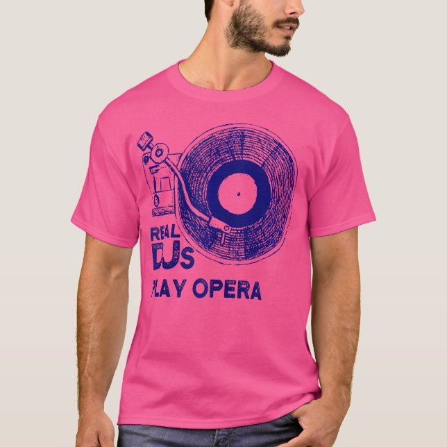T-shirt Real Djs Jouer Chemise D'Opéra Pour Opera Dj Opera (Devant)