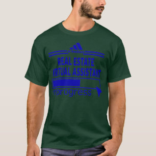 T-SHIRT REAL ESTATE VIRTUAL ASSISTANT
