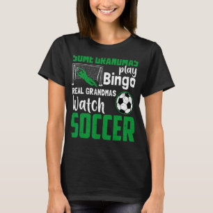T-shirt Real Grandmas Watch Football Fête des Mères Sports
