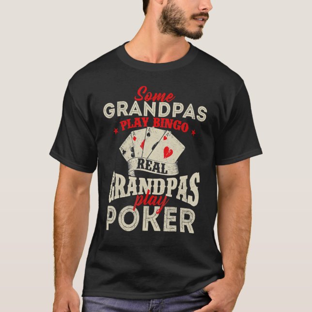 T-shirt Real Grandpas Jouer Poker Card Joueur Casino Gamme (Devant)