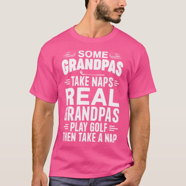 T-shirt Real Grandpas Play Golf Funny Golf Grandpa Golfers (Devant)
