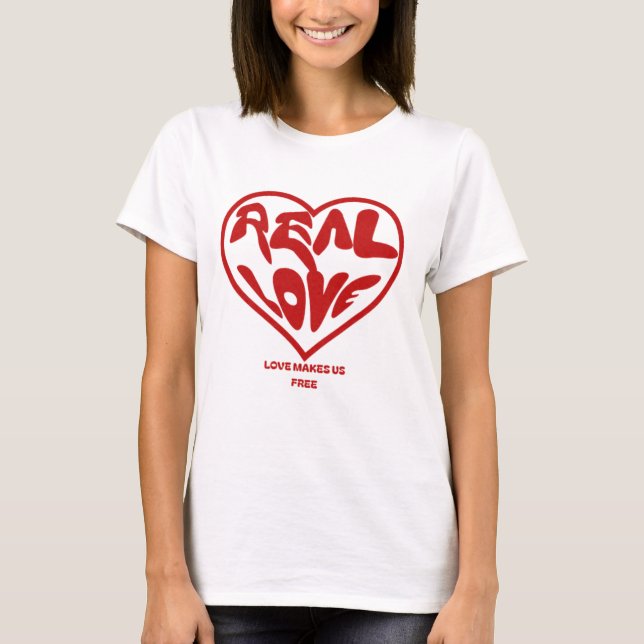 T-SHIRT REAL LOVE (Devant)