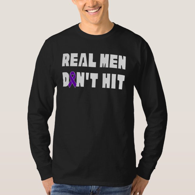 T-shirt Real Men Don't Hit Domestic Violence Awareness Rib (Devant)