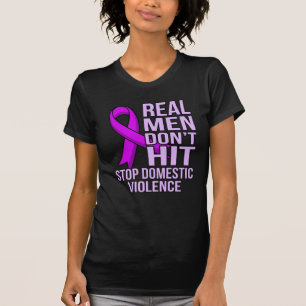 T-shirt Real Men Don't Hit Stop Domestic Violence