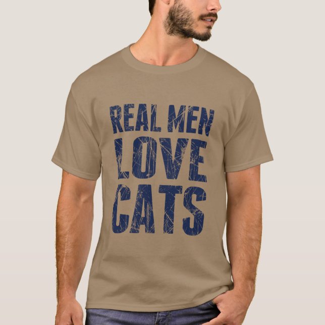 T-shirt Real Men Love Cats Scratchy Style (Devant)