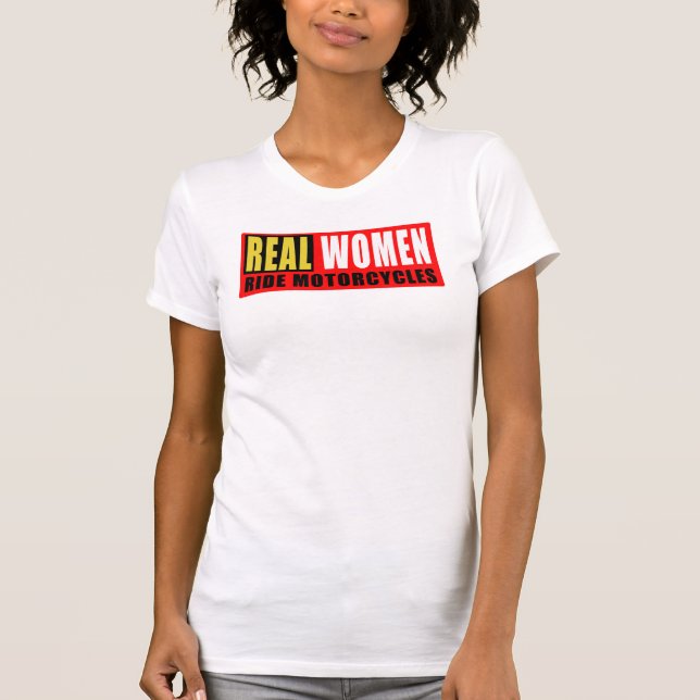 T-shirt Real women ride motorcycles (Devant)