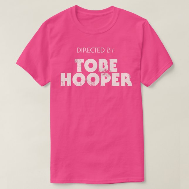 T-shirt Réalisé par Tobe Hooper (Design devant)