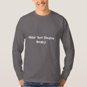 T-shirt Réalisez Vos Rêves Motivationnel