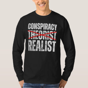 T-shirt Réaliste du complot Les théories du complot sont