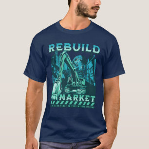 T-shirt Rebâtir le marché
